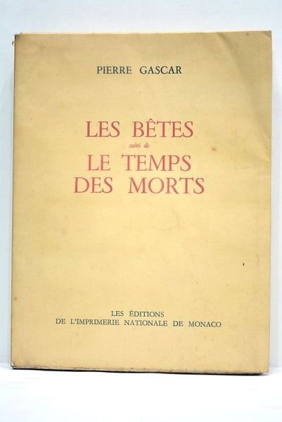 Les Bêtes. Suivi de Le temps des morts.