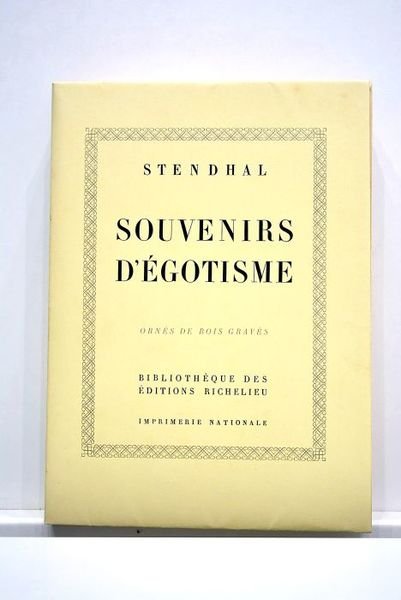 Souvenirs d'Egotisme. Texte établi et annoté par Pierre Martino, inspecteur …