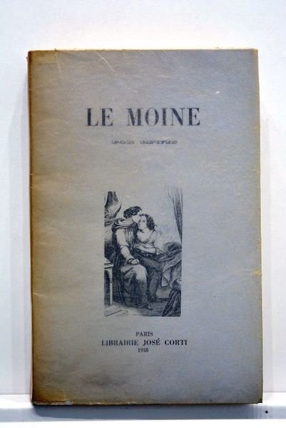 Le moine. Traduction entièrement conforme au texte de la première …