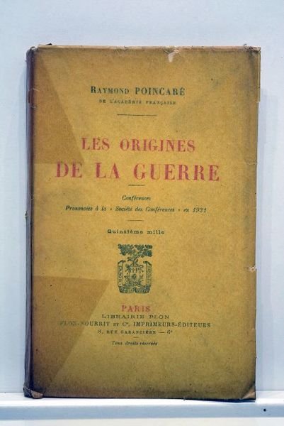 Les origines de la guerre. Conférences prononcées à la "Societé …