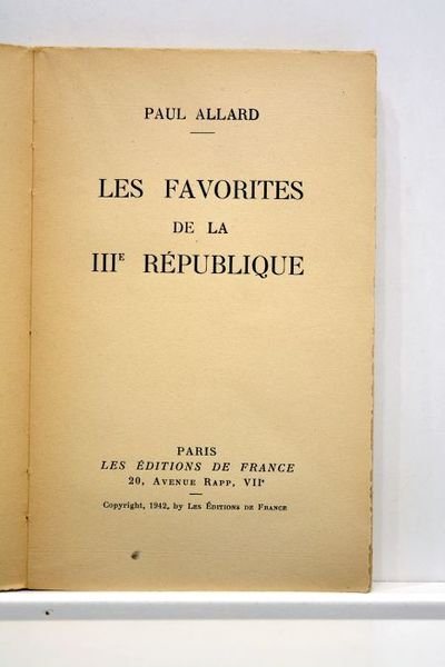 Les favorites de la IIIe République.