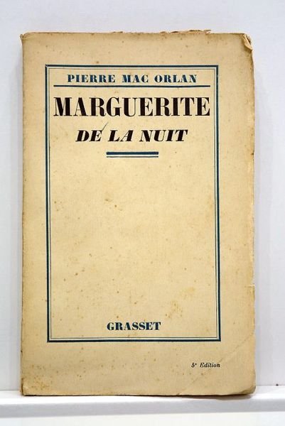 Marguerite de la nuit. Suivi de A l'Hopital Marie-Madaleine.