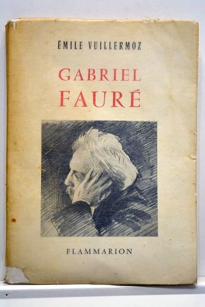 Gabriel Fauré.