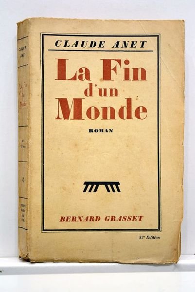 La fin d'un monde. Roman.