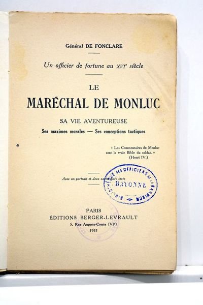 Un officier de fortune au XXVIe siècle. Le maréchal de …