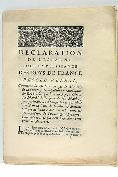 DECLARATION DE L'ESPAGNE POUR LA PRESSEANCE DES ROYS DE FRANCE. …