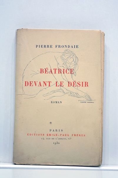 Béatrice devant le désir. Roman.