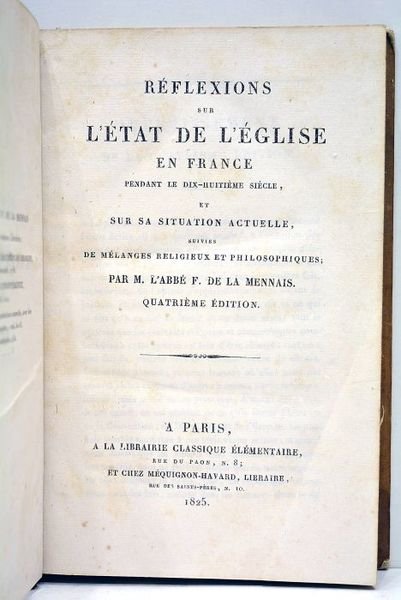 Réflexions sur l'Etat de l'Eglise en France pendant le dix-huitième …