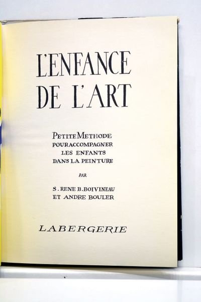 L'enfance de l'art. Petite méthode pour accompagner les enfants dans …