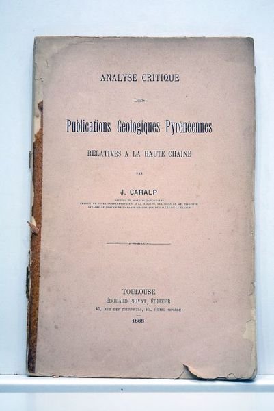 Analyse critique des publications géologiques pyrénéennes relatives à la haute …
