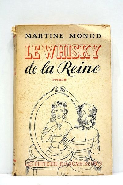 Le Whisky de la reine. Roman.