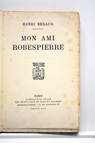 Mon ami Robespierre.