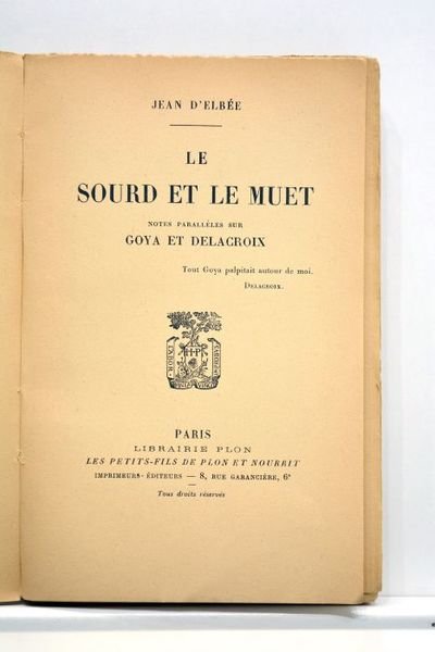 Le sourd et le muet. Notes parallèles sur Goya et …