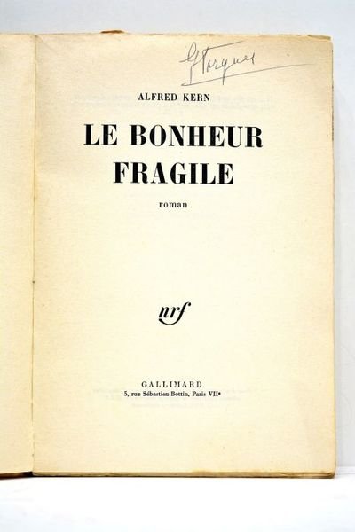 Le bonheur fragile. Roman.