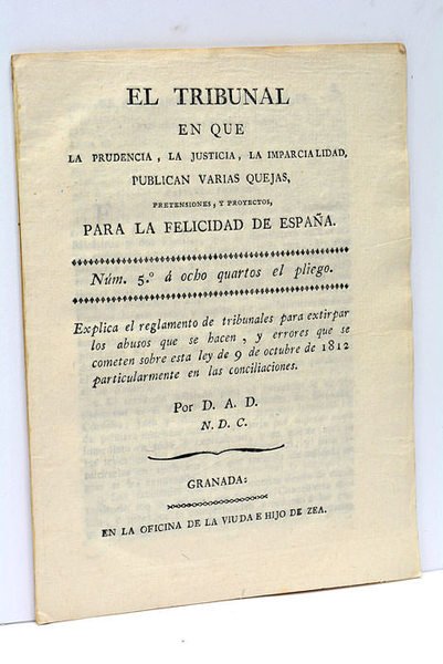 TRIBUNAL (El) en que la prudencia, la justicia, la imparcialidad …