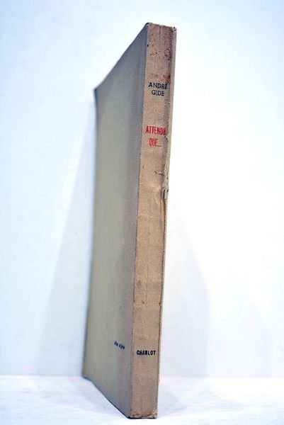 Attendu que… Chardonne 1940- Réponse à une enquête- Interviews imaginaires- …