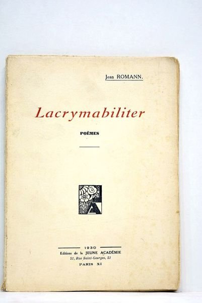 Lacrymabiliter. Poèmes.