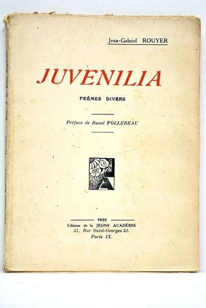 Juvenilia. Poème divers. Préface de Raoul Follereau.