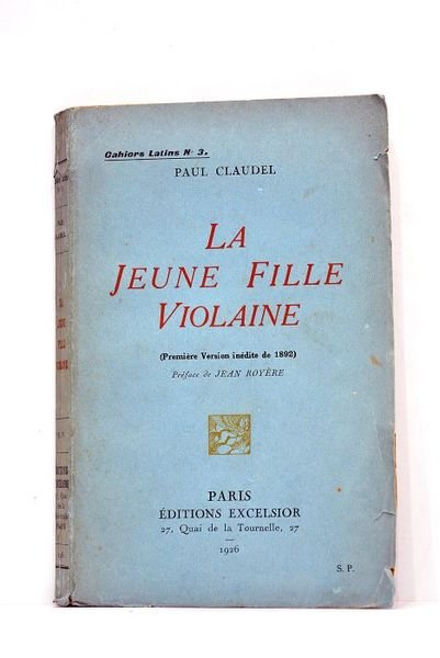 La jeune fille violaine (Première Version inédite de 1892). Préface …