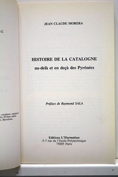 Histoire de la Catalogne, au delà et en deçà des …