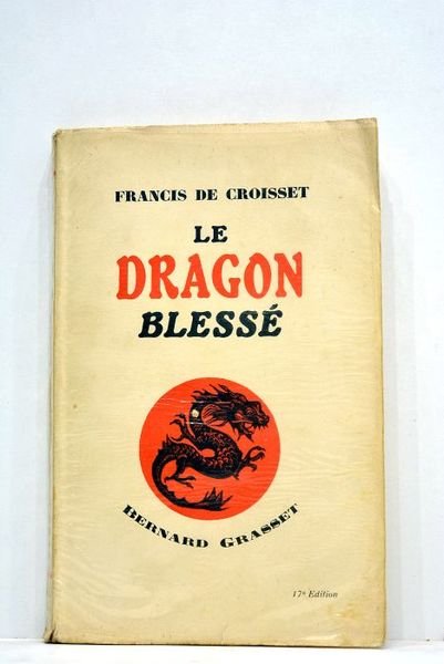 Le dragon blessé.