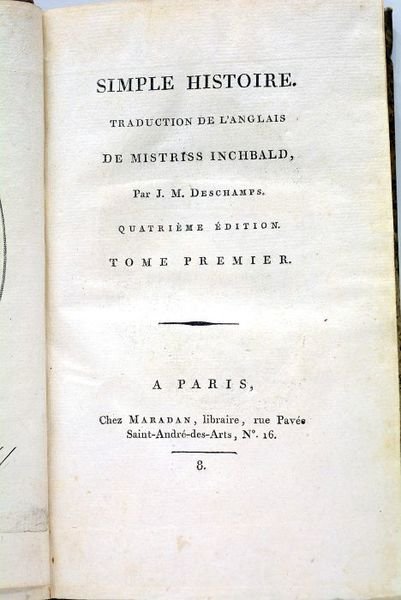 Simple histoire. Traduction de l'anglais par J. M. Deschamps. Quatrième …