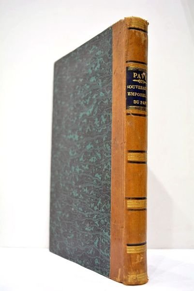 Esquisse d'un traité sur la Souveraineté temporelle du Pape. Avec …