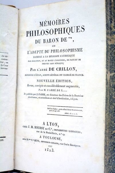 Mémoires philosophiques du Baron de ***, ou l'adepte du philosophisme …