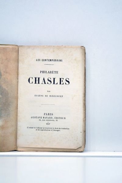 Philarète Chasles. Avec un portrait et un autographe.