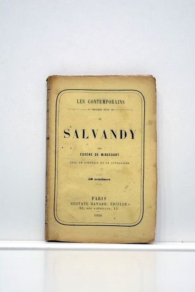 Salvandy. Avec un portrait et un autographe.