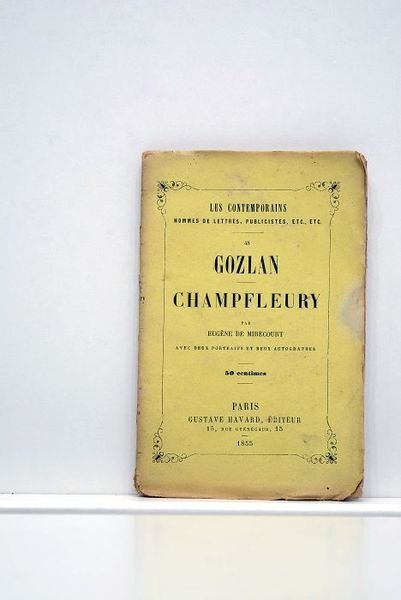 Golzan. Champfleury. Avec deux portraits et deux autographes.