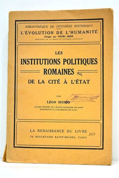 Les institutions politiques romaines. De la cité à l'état.