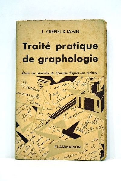 Traité pratique de graphologie. Etude du caractère de l'homme d'après …