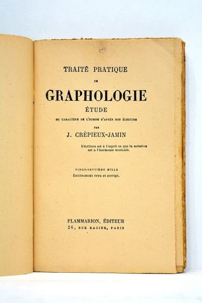 Traité pratique de graphologie. Etude du caractère de l'homme d'après …