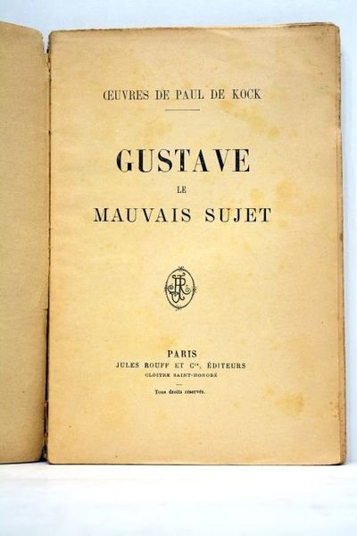 Gustave le mauvais sujet.