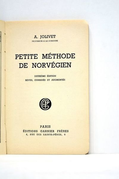 Petite méthode de Norvégien. Deuxième édition revue, corrigée et augmentée.