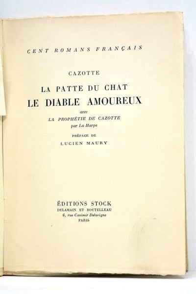 La patte du chat. Le diable amoureux. Avec la prohétie …