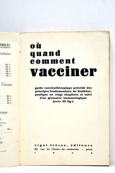 OU, quand, comment vacciner. Guide vaccinothérapique précédé des principes fondamentaux …