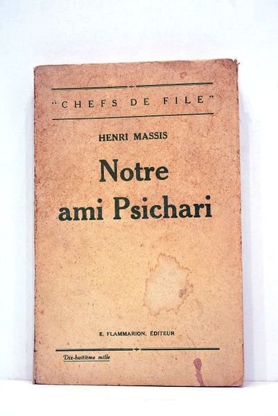 Notre ami Psichari.