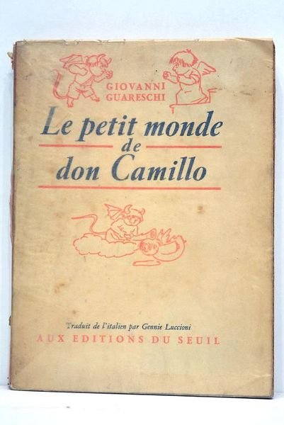 Le petit monde de Don Camillo. Traduit de l'italien par …