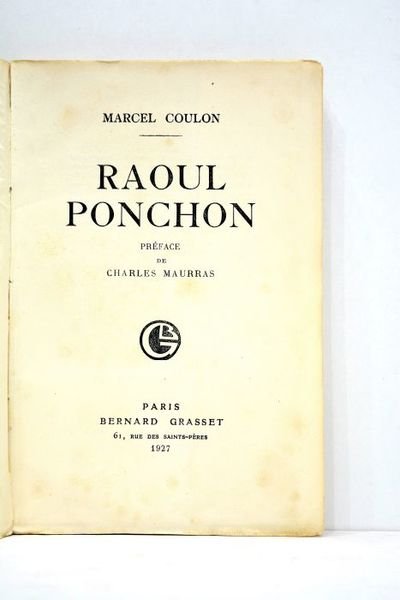Raoul Ponchon. Préface de Charles Maurras.