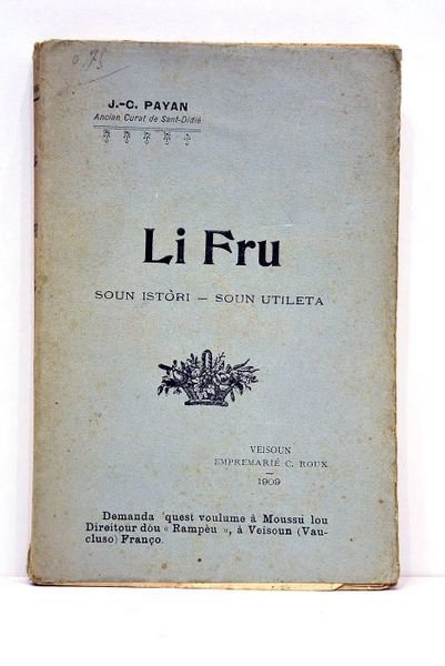 Li Fru. Soun Istòri. Soun Utileta.