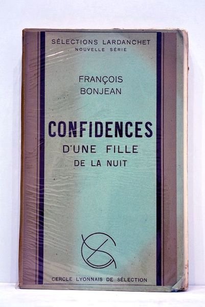 Confidences d'une fille de la nuit.