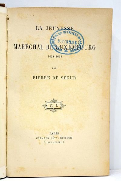 La jeunesse du Maréchal de Luxembourg.