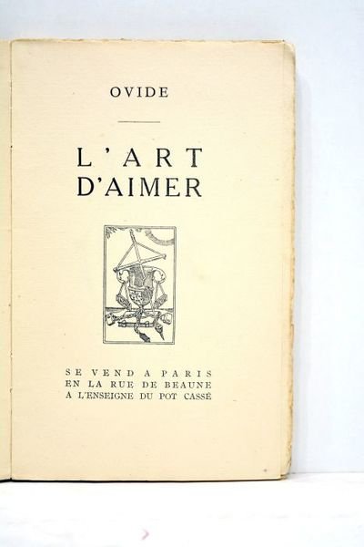 L'art d'aimer. Traduit du latin par Héguin de Guerle. Illustré …