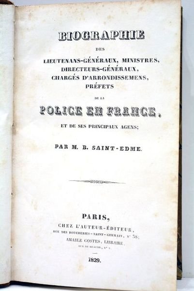 Biographie des lieutenants-généraux, ministres, directeurs-généraux, chargés d'arrondissemens, préfets de la …