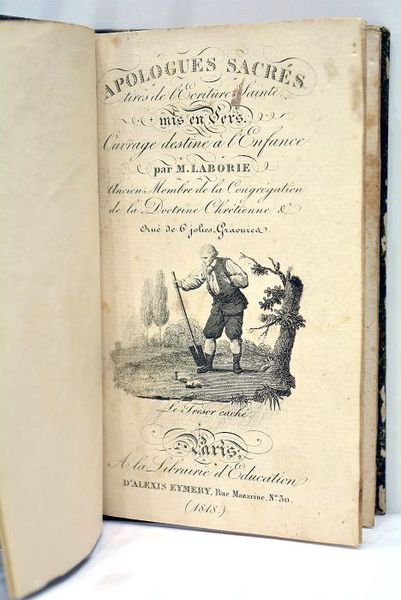 Apologues sacrés tirés de l'Ecriture Sainte, mis en vers. Ouvrage …