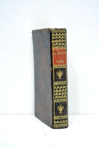 La religion, poème. Suivie du poème de La grace, et …