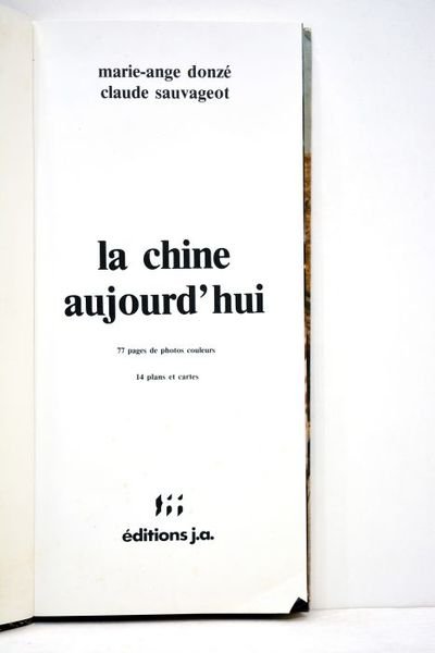 La Chine aujourd'hui. 77 pages de photos couleurs. 14 plans …