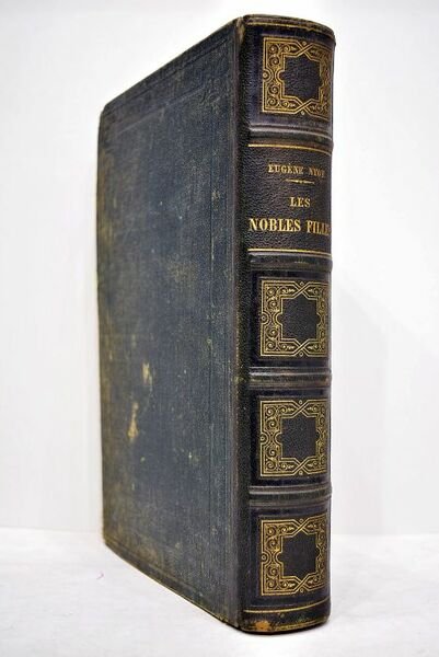 Les nobles filles. Ouvrage illustré de 16 dessins à deux …